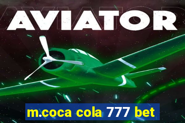 m.coca cola 777 bet